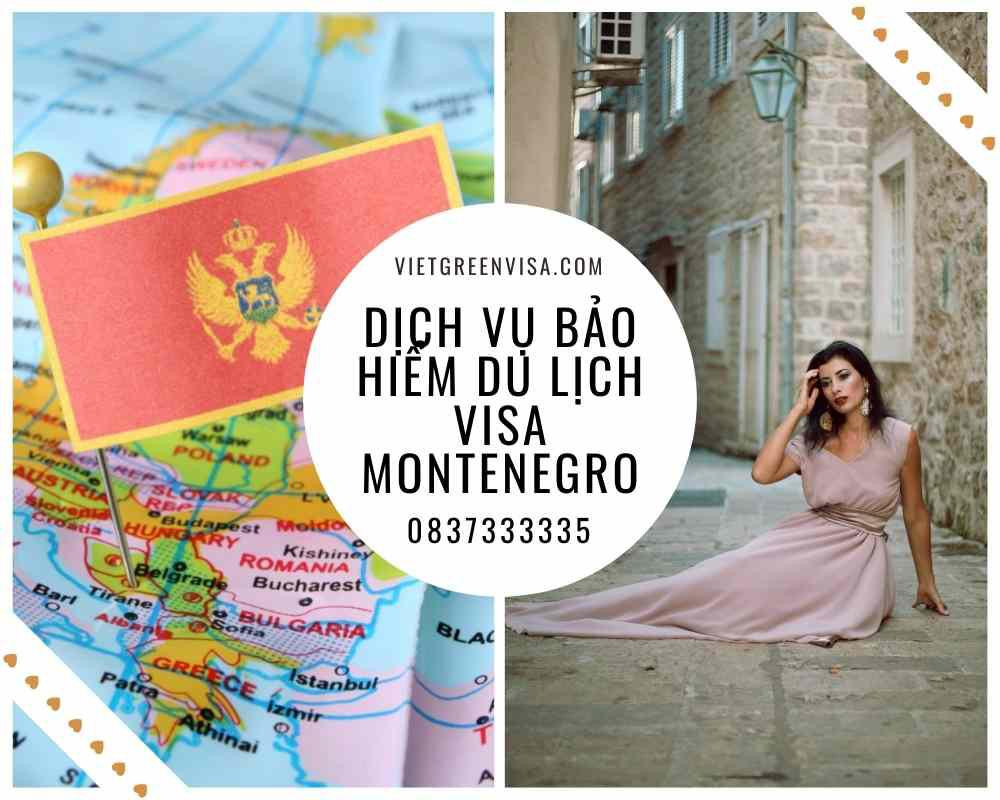 Dịch vụ bảo hiểm du lịch xin visa Montenegro giá tốt nhất