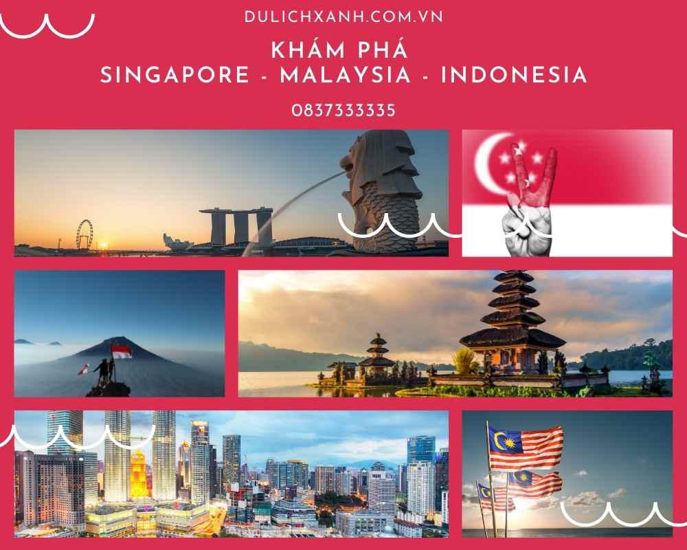 Tour Du lịch Châu Á - Singapore - Malaysia - Indonesia | KH: HCM