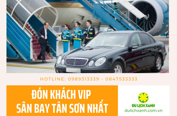 Dịch vụ đón tiễn VIP tại sân bay Tân Sơn Nhất