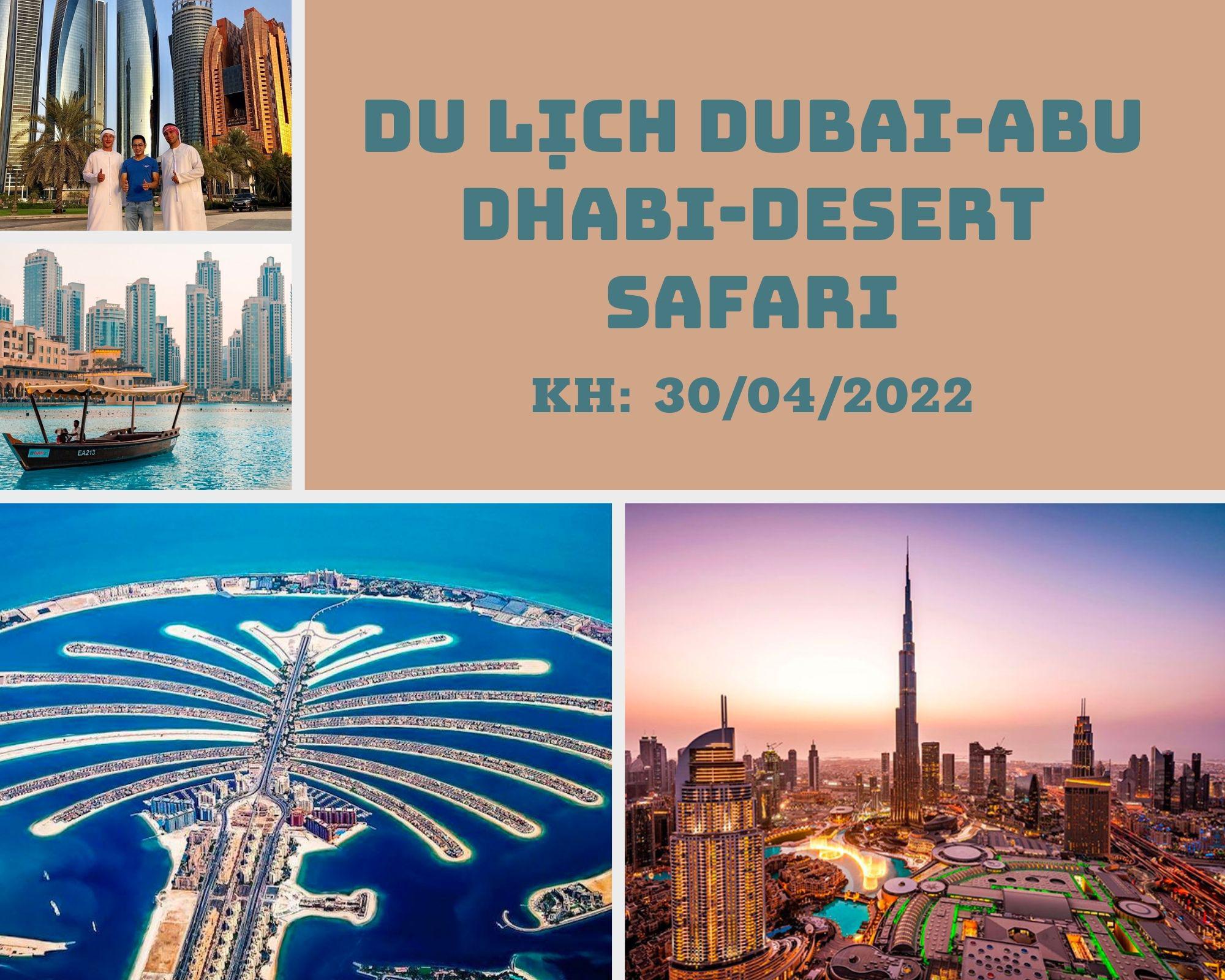 Du lịch Dubai-Abu Dhabi-Desert Safari ( Khách sạn 4 *, tặng vé công viên Ferrari World )