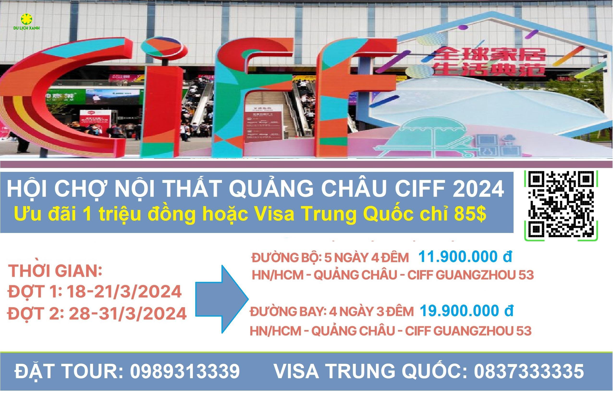 Tour Hội chợ Nội Thất CIFF 2024 lần thứ 53, Tour hội chợ nội thất Quảng Châu CIFF 2024 từ Hồ Chí Minh 4 ngày, Hội Chợ CIFF 2024