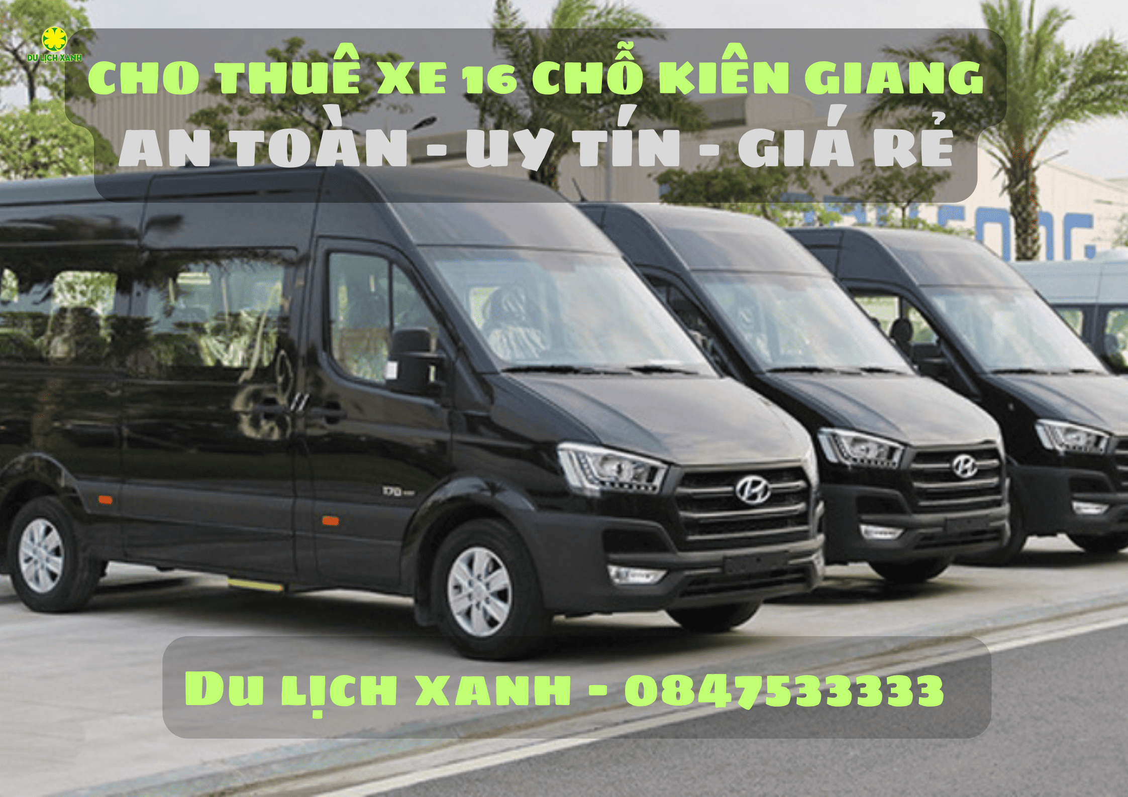 Cho thuê xe du lịch 16 chỗ tại Kiên Giang
