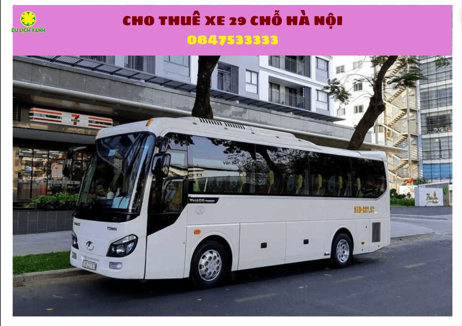Cho thuê xe du lịch 29 chỗ tại Hà Nội nhanh gọn 