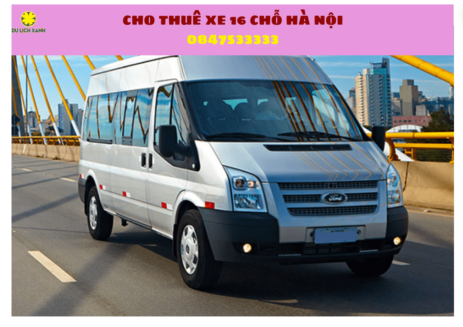 Cho thuê xe du lịch 16 chỗ tại Hà Nội nhanh chóng