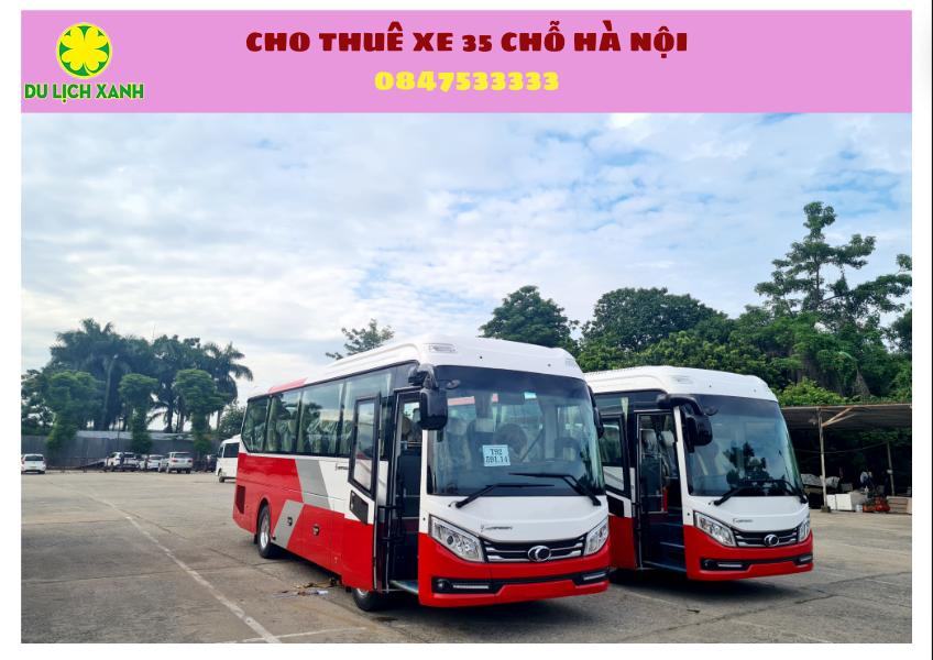 Cho thuê xe du lịch 35 chỗ tại Hà Nội nhanh chóng