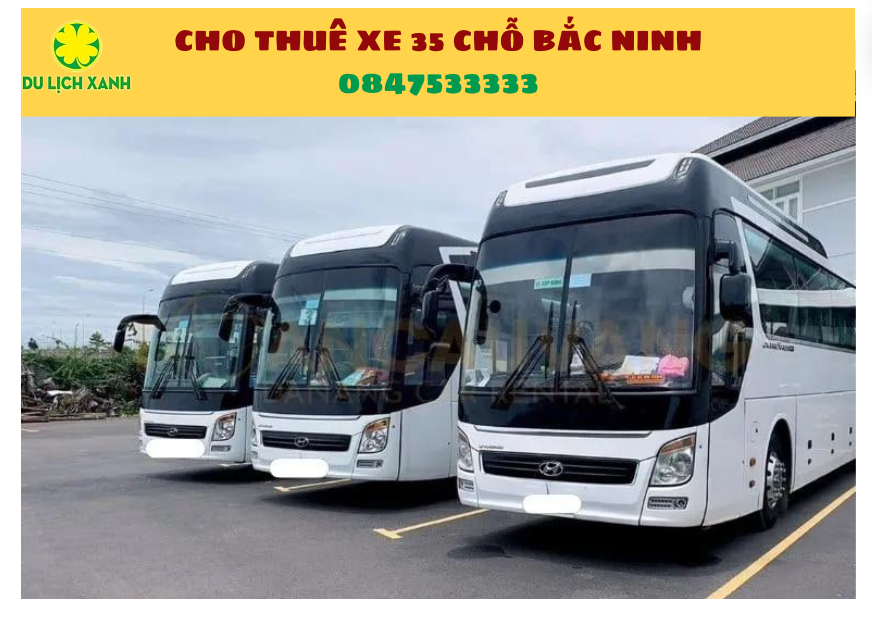 Cho thuê xe du lịch 35 chỗ tại Bắc Ninh chất lượng