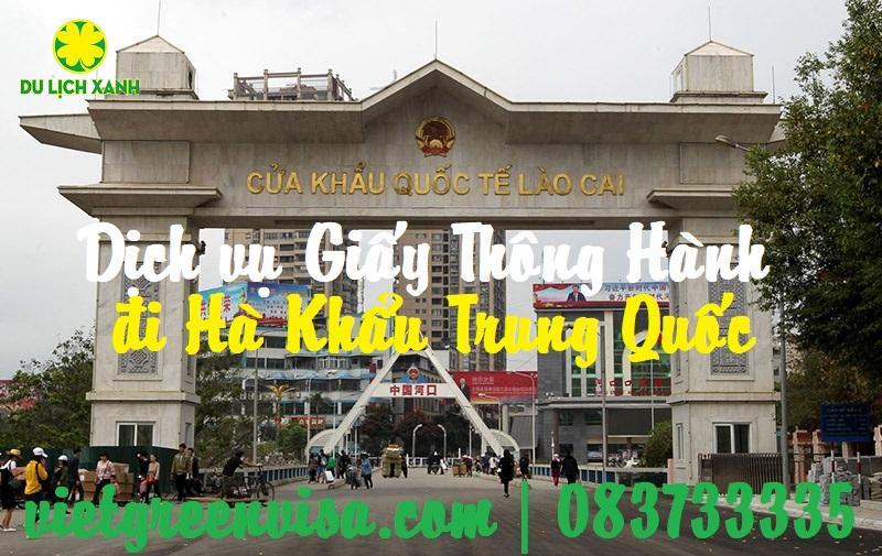 Dịch vụ àm giấy thông hành đi Hà Khẩu Trung Quốc