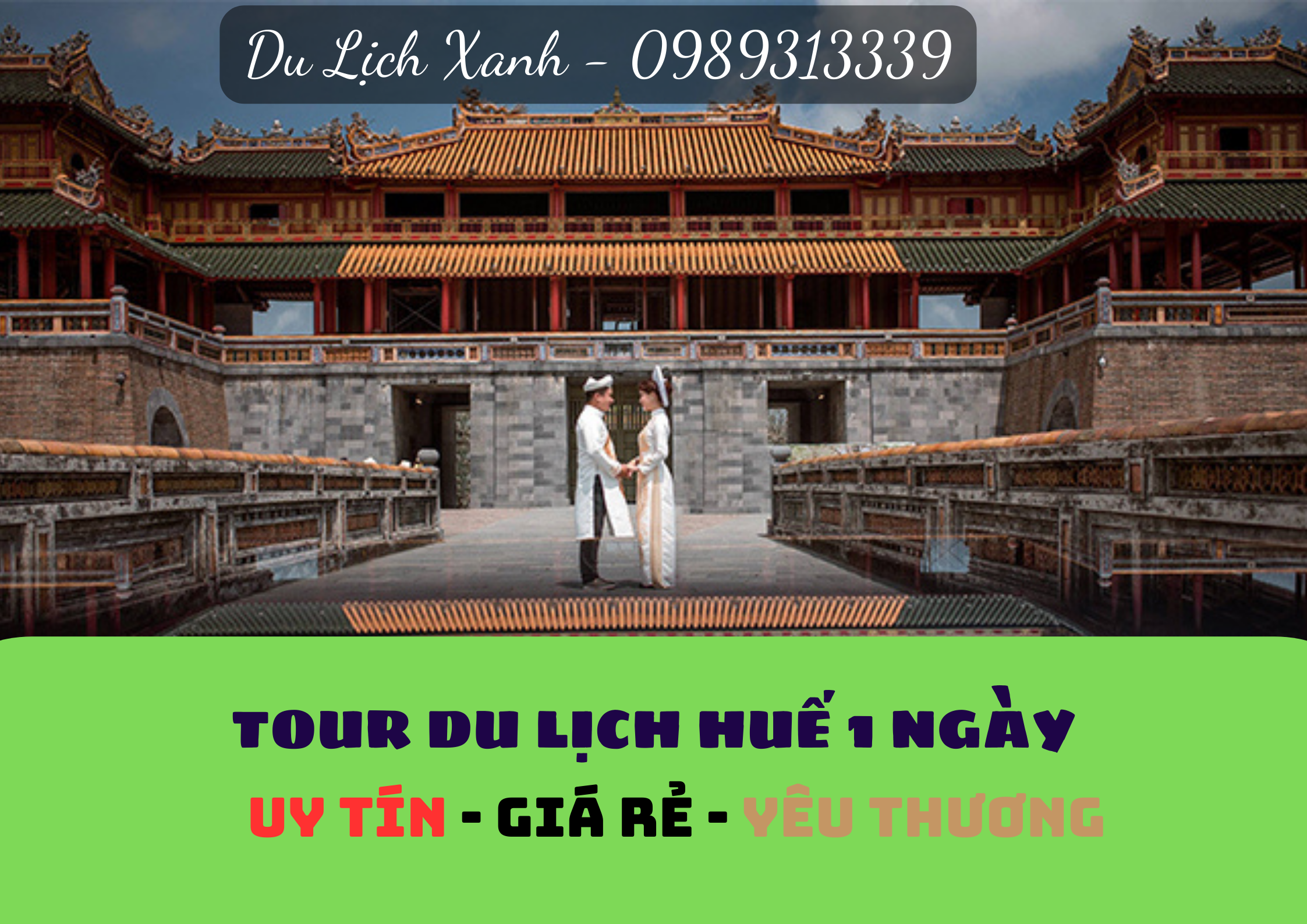 Tour du lịch Huế 1 ngày, Tour Huế 1 ngày, City tour Huế, Du Lịch Xanh 