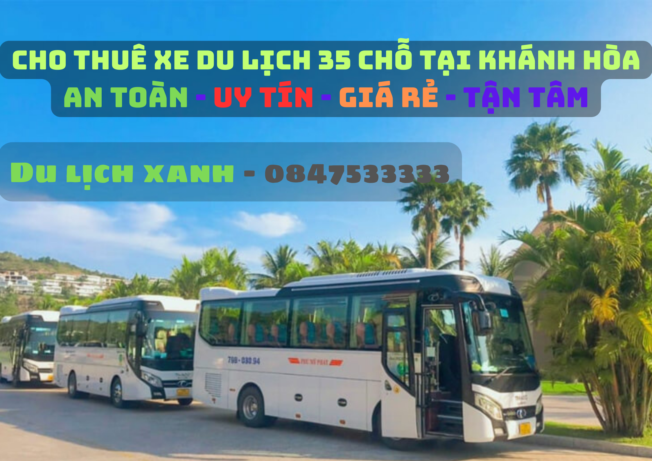 Du Lịch Xanh, Thuê xe 35 chỗ Khánh Hòa, cho thuê xe du lịch 35 chỗ tại Khánh Hòa, Thuê xe ô tô 35 chỗ tại Khánh Hòa