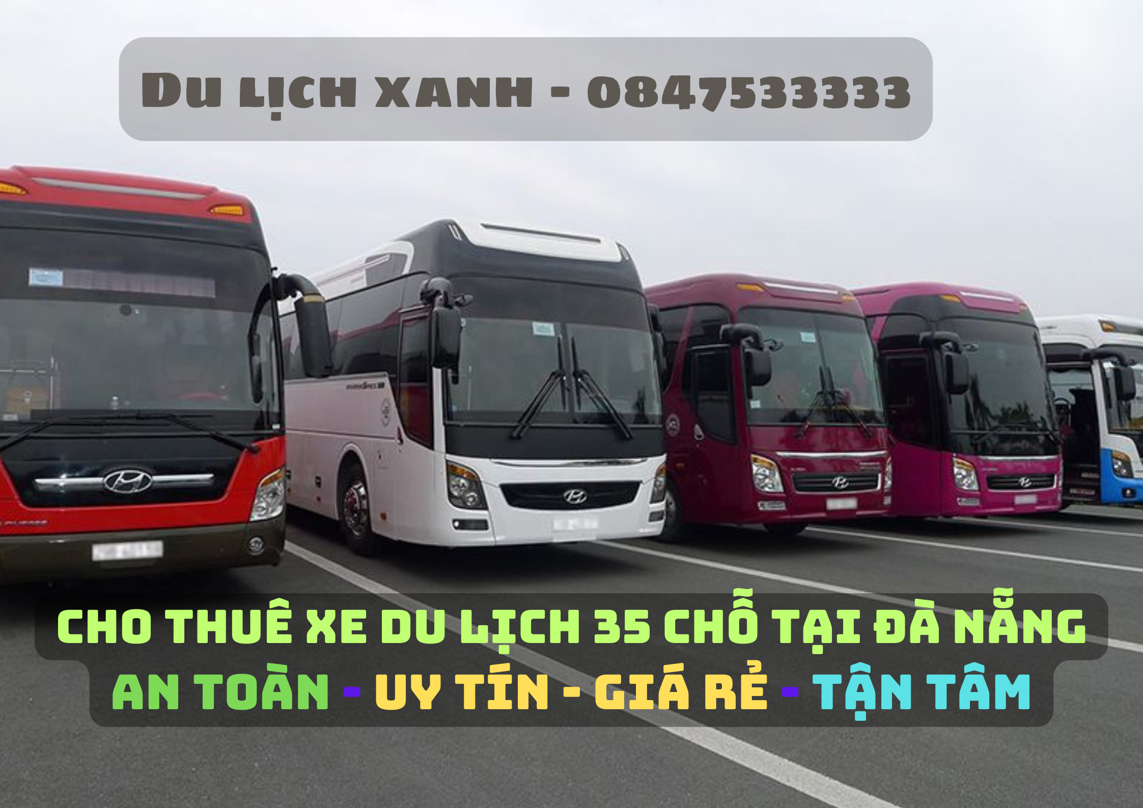 Du Lịch Xanh, Thuê xe 35 chỗ Đà Nẵng, cho thuê xe du lịch 35 chỗ tại Đà Nẵng, Thuê xe ô tô 35 chỗ tại Đà Nẵng