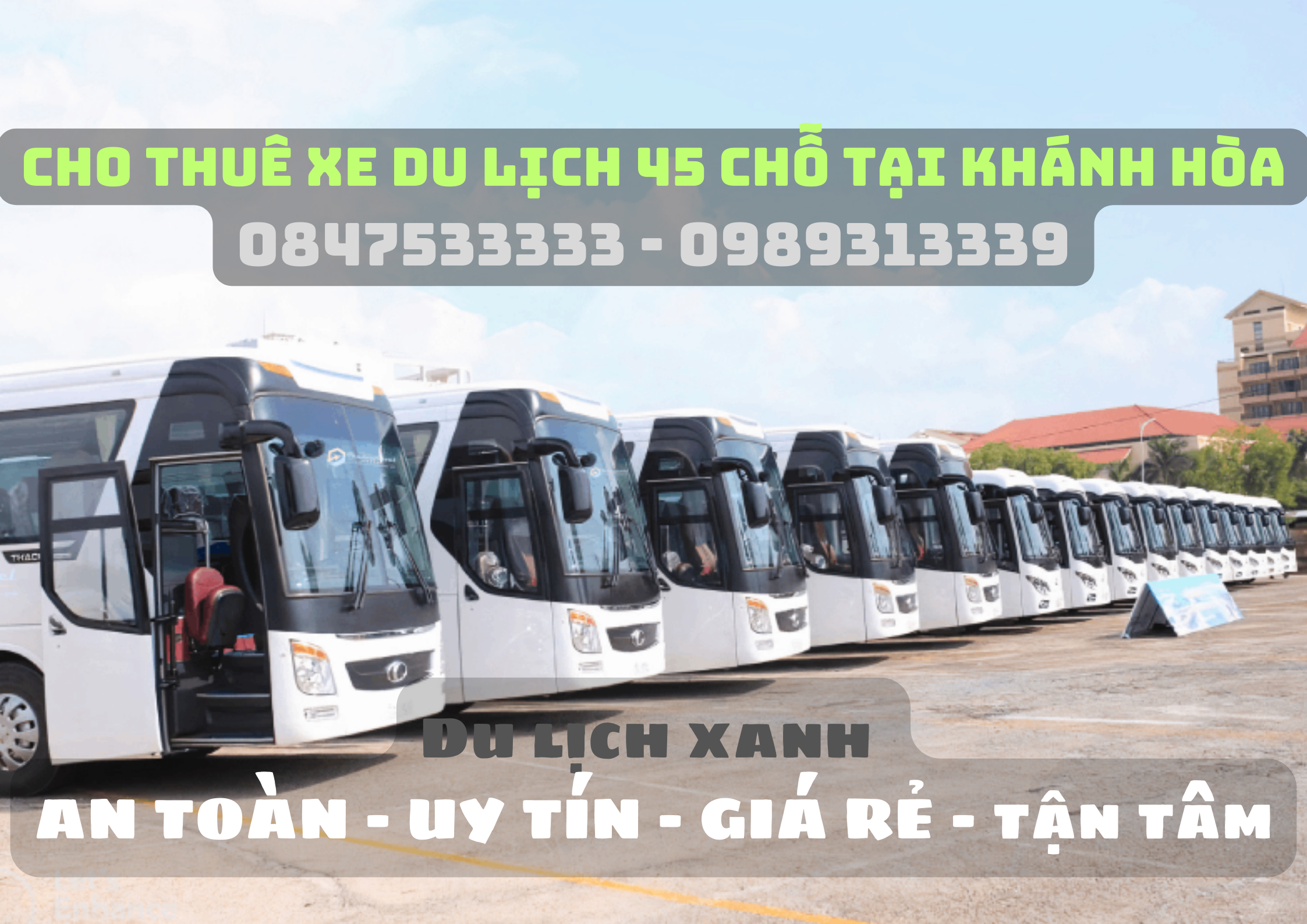 Du Lịch Xanh, Thuê xe 45 chỗ Khánh Hòa, cho thuê xe du lịch 45 chỗ tại Khánh Hòa, Thuê xe ô tô 45 chỗ tại Khánh Hòa