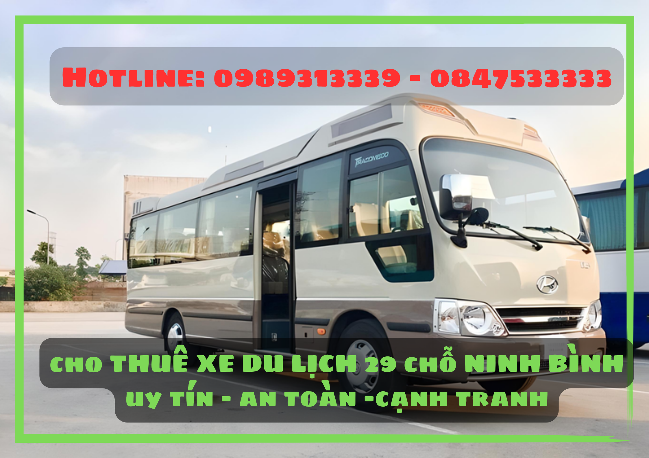 Du Lịch Xanh, Thuê xe 29 chỗ Ninh Bình, cho thuê xe du lịch 29 chỗ tại Ninh Bình, Thuê xe ô tô 29 chỗ tại Ninh Bình