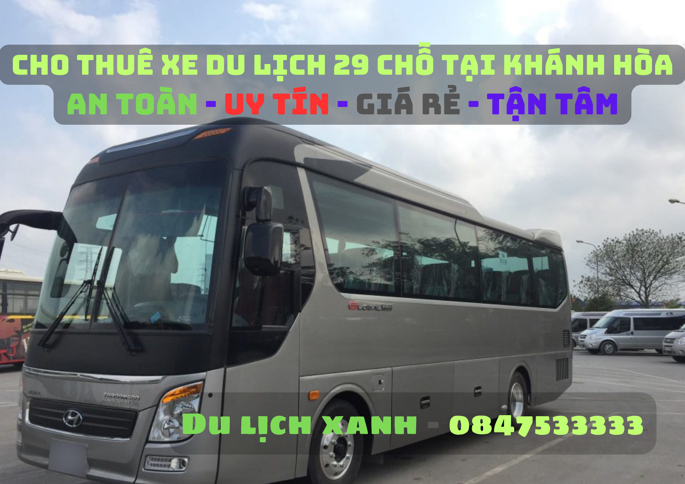 Du Lịch Xanh, Thuê xe 29 chỗ Khánh Hòa, cho thuê xe du lịch 29 chỗ tại Khánh Hòa, Thuê xe ô tô 29 chỗ tại Khánh Hòa