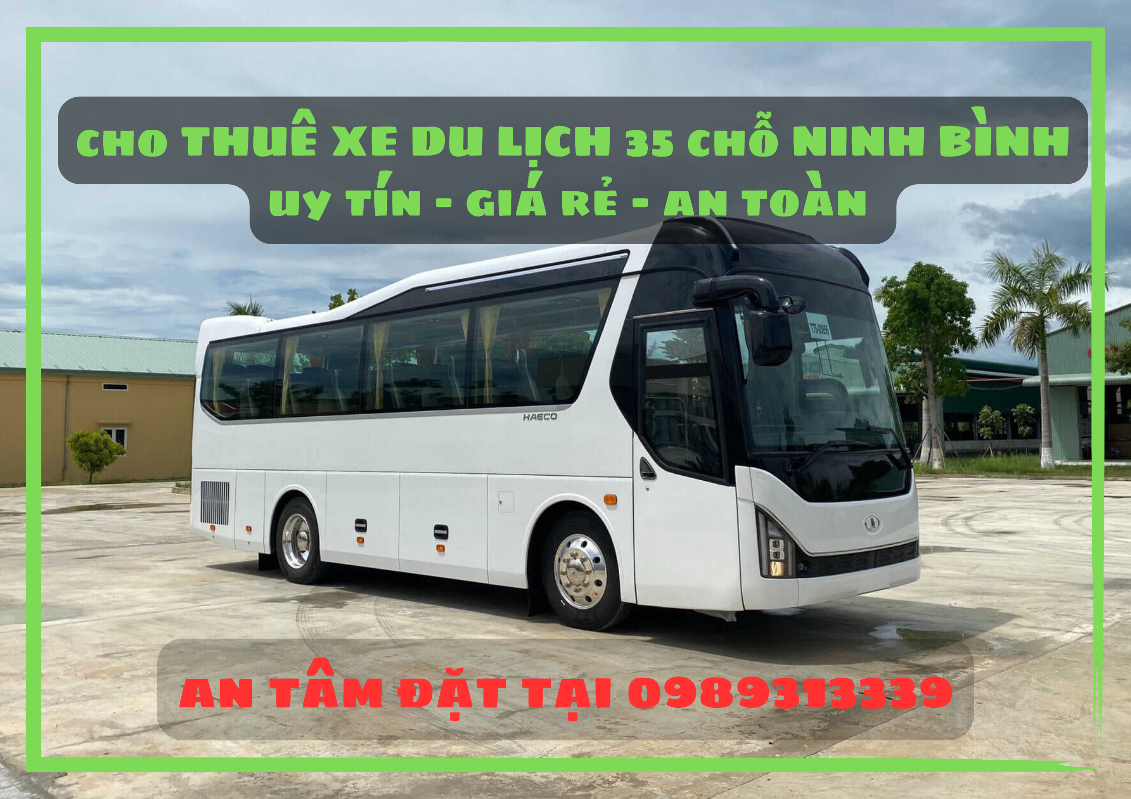 Du Lịch Xanh, Thuê xe 35 chỗ Ninh Bình, cho thuê xe du lịch 35 chỗ tại Ninh Bình, Thuê xe ô tô 35 chỗ tại Ninh Bình