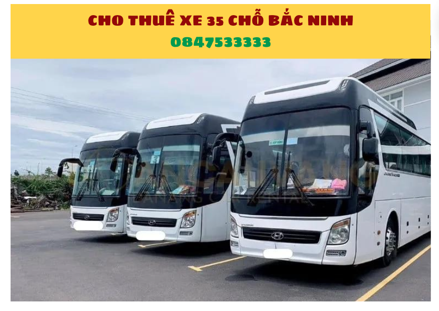 Du Lịch Xanh, Thuê xe 35 chỗ Bắc Ninh, cho thuê xe du lịch 35 chỗ tại Bắc Ninh, Thuê xe ô tô 35 chỗ tại Bắc Ninh