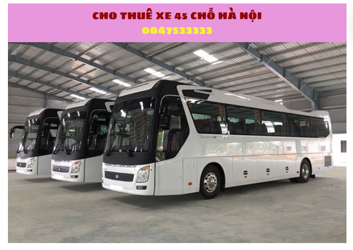 Du Lịch Xanh, Thuê xe 45 chỗ Hà Nội, cho thuê xe du lịch 45 chỗ tại Hà Nội, Thuê xe ô tô 45 chỗ tại Hà Nội