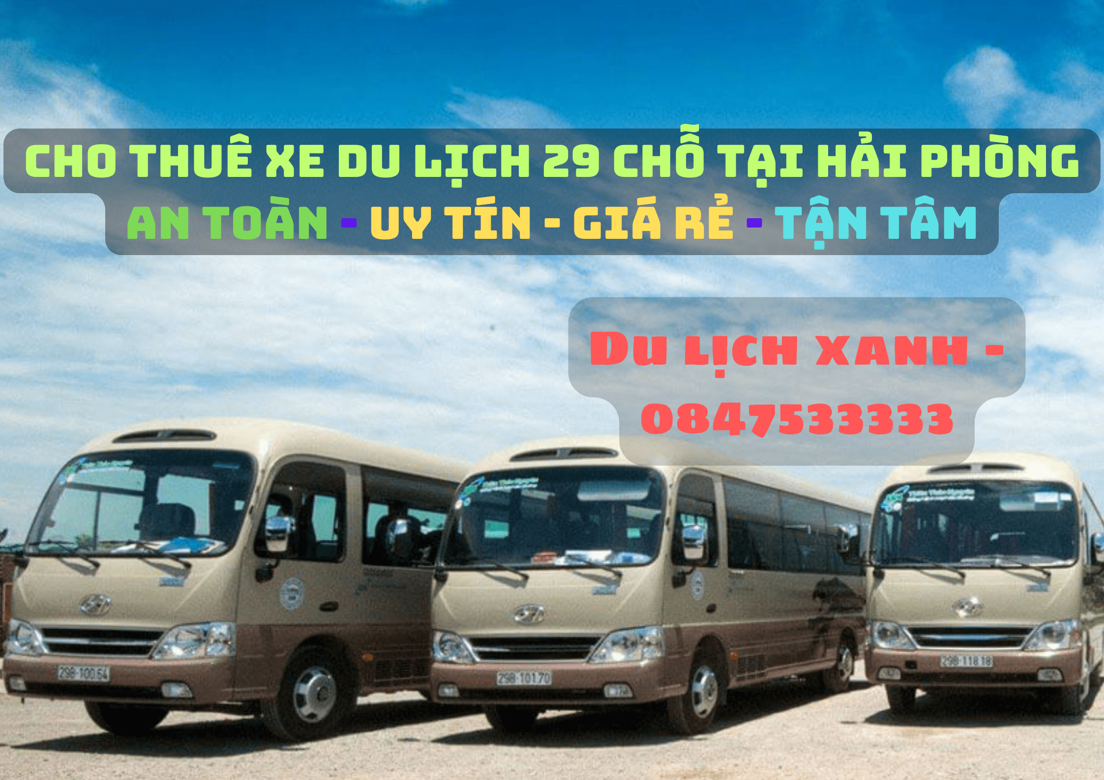 Du Lịch Xanh, Thuê xe 29 chỗ Hải Phòng, cho thuê xe du lịch 29 chỗ tại Hải Phòng, Thuê xe ô tô 29 chỗ tại Hải Phòng